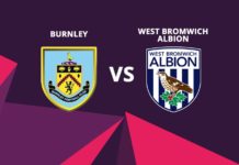 Burnley vs West Bromwich Albion preview 2017