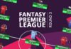 Fantasy Premier League - Round 3