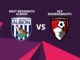 West Bromwich Albion vs Bournemouth preview 2017