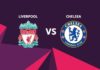 Liverpool vs Chelsea